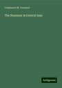 Valikhanof M. Veniukof: The Russians in Central Asia, Buch