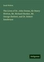 Izaak Walton: The Lives of Dr. John Donne, Sir Henry Wotton, Mr. Richard Hooker, Mr. George Herbert, and Dr. Robert Sanderson, Buch