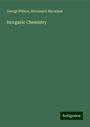 George Wilson: Inorganic Chemistry, Buch