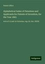 Patent Office: Alphabetical Index of Patentees and Applicants for Patents of Invention, for the Year 1865, Buch