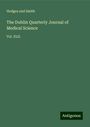 Hodges and Smith: The Dublin Quarterly Journal of Medical Science, Buch