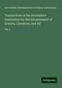 Devonshire Advancement of Science Association: Transactions of the Devonshire Association for the Advancement of Science, Literature, and Art, Buch