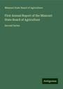 Missouri State Board of Agriculture: First Annual Report of the Missouri State Board of Agriculture, Buch