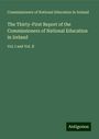 Commissioners of National Education in Ireland: The Thirty-First Report of the Commissioners of National Education in Ireland, Buch