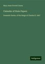 Mary Anne Everett Green: Calendar of State Papers, Buch