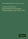 House of Representatives of the State of Iowa: Journal of the House of Representatives of the eleventh General Assembly of the State of Iowa, Buch