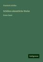 Friedrich Schiller: Schillers sämmtliche Werke, Buch