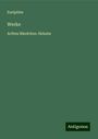 Euripides: Werke, Buch