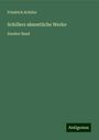 Friedrich Schiller: Schillers sämmtliche Werke, Buch