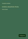 Friedrich Schiller: Schillers sämmtliche Werke, Buch