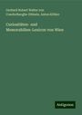 Gerhard Robert Walter von Coeckelberghe-Dützele: Curiositäten- und Memorabilien-Lexicon von Wien, Buch