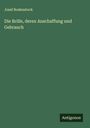 Josef Rodenstock: Die Brille, deren Anschaffung und Gebrauch, Buch