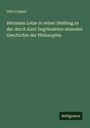 Otto Caspari: Hermann Lotze in seiner Stellung zu der durch Kant begründeten neuesten Geschichte der Philosophie, Buch