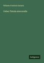 Wilhelm Friedrich Gerlach: Ueber Fistula stercoralis, Buch