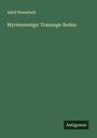 Adolf Ehrentheil: Myrtenzweige: Trauungs-Reden, Buch