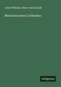 Julius Wilhelm Albert Von Eckardt: Memoiren eines Livländers, Buch