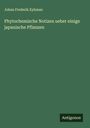 Johan Frederik Eykman: Phytochemische Notizen ueber einige japanische Pflanzen, Buch