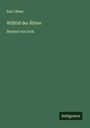 Karl Obser: Wilfrid der Ältere, Buch