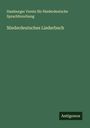 Hamburger Verein für Niederdeutsche Sprachforschung: Niederdeutsches Liederbuch, Buch