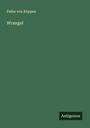 Fedor von Köppen: Wrangel, Buch