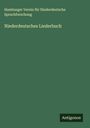 Hamburger Verein für Niederdeutsche Sprachforschung: Niederdeutsches Liederbuch, Buch