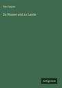 Ilse Frapan: Zu Wasser und zu Lande, Buch