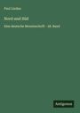 Paul Lindau: Nord und Süd, Buch