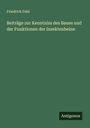 Friedrich Dahl: Beiträge zur Kenntniss des Baues und der Funktionen der Insektenbeine, Buch