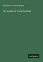 Maximilian Schmitz Mancy: Der englische Investiturstreit, Buch