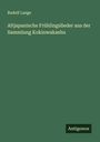 Rudolf Lange: Altjapanische Frühlingslieder aus der Sammlung Kokinwakashu, Buch