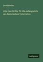 David Mueller: Alte Geschichte für die Anfangsstufe des historischen Unterrichts, Buch