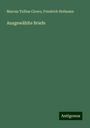 Marcus Tullius Cicero: Ausgewählte Briefe, Buch