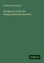 Adalbert Bezzenberger: Beiträge zur Kunde der indogermanischen Sprachen, Buch