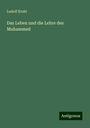 Ludolf Krehl: Das Leben und die Lehre des Muhammed, Buch