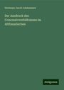 Hermann Jacob Johannssen: Der Ausdruck des Concessivverhältnisses im Altfranzöschen, Buch