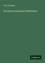 Franz Hündgen: Das altprovenzalische Boëthiuslied, Buch