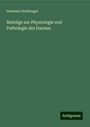 Hermann Nothnagel: Beiträge zur Physiologie und Pathologie des Darmes, Buch