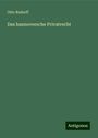 Otto Rudorff: Das hannoversche Privatrecht, Buch