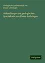 Geologische Landesanstalt von Elsass-Lothringen: Abhandlungen zur geologischen Specialkarte von Elsass-Lothringen, Buch