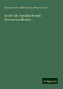 Gesamtverband Deutscher Nervenärzte: Archiv für Psychiatrie und Nervenkrankheiten, Buch