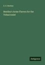 S. O. Bentley: Bentley's Acme Flavors for the Tobacconist, Buch