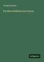 Georg Kaufmann: Ein Misverständnis des Tacitus, Buch