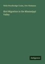 Wells Woodbridge Cooke: Bird Migration in the Mississippi Valley, Buch