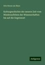 Otto Henne Am Rhyn: Kulturgeschichte der neuern Zeit vom Wiederaufleben der Wissenschaften bis auf die Gegenwart, Buch