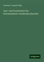 Christian Traugott Pfuhl: Laut- und Formenlehre der oberlausitzisch-wendischen Sprache, Buch