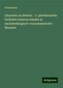 Fritz Reuter: Läuschen un Rimels. - 1: plattdeutsche Gedichte heiteren Inhalts in mecklenburgisch-vorpommerscher Mundart, Buch