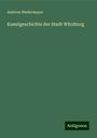 Andreas Niedermayer: Kunstgeschichte der Stadt Würzburg, Buch