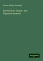 Gustav Adolph Wettengel: Lehrbuch der Geigen- und Bogenmacherkunst, Buch