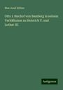 Max Josef Höfner: Otto I. Bischof von Bamberg in seinem Verhältnisse zu Heinrich V. und Lothar III., Buch