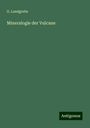 G. Landgrebe: Mineralogie der Vulcane, Buch